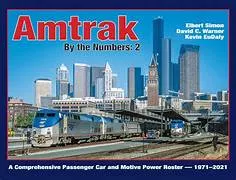 Amtrak By the Numbers 2-K. EuDaly-D.C. Warner & E. Simon