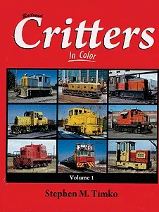 Railroad Critters Vol. 1
