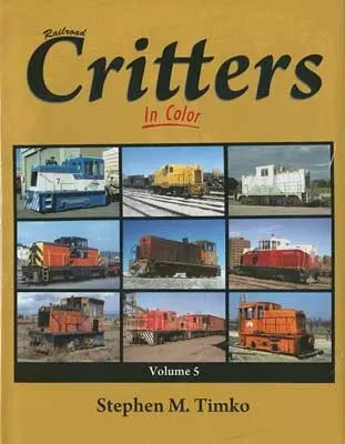 Railroad Critters Vol. 5