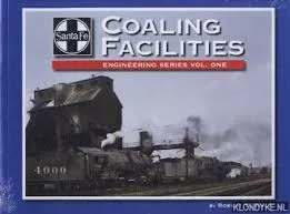 Santa Fe Engineering Series Vol. 1-Coaling Facilities