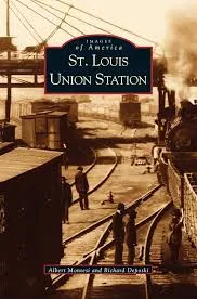 St. Louis Union Station History & Architecture