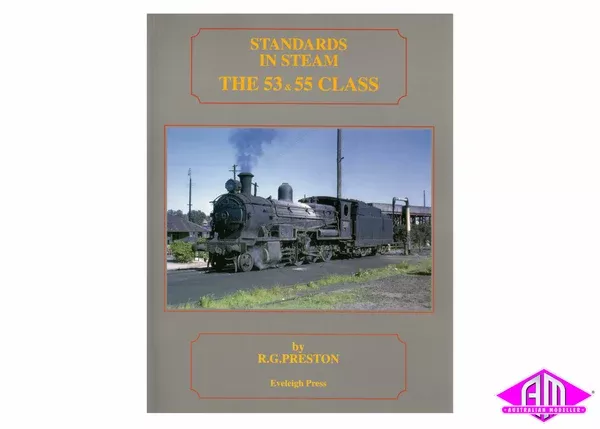 Standards in Steam - 53 & 55 (Soft Cover)